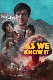 As We Know It (2023) Hindi