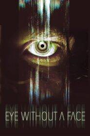 Eye Without a Face (2021) Hindi Dubbed