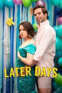 Later Days (2021) Hindi Dubbed