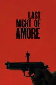 Last Night of Amore (2023) Hindi Dubbed