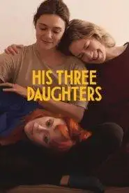 His Three Daughters (2024) Hindi Dubbed Netflix