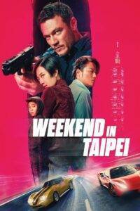 Weekend in Taipei (2024) HQ Hindi Dubbed