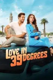 Love in 39 Degrees (2024) Hindi Dubbed